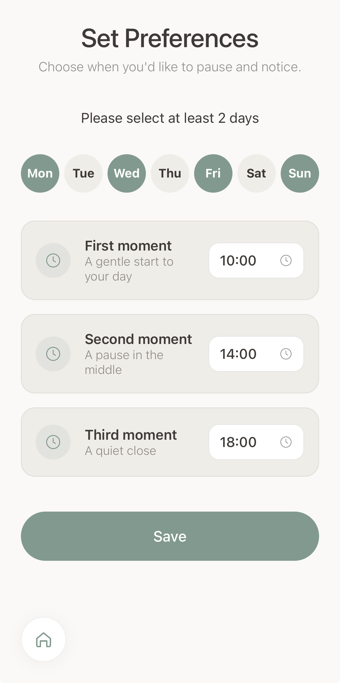 Moment app, set your days and times